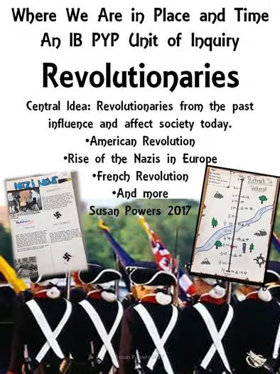 IB PYP Inquiry: Revolution - Where We Are in Place & Time