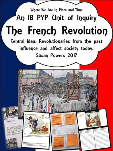 IB PYP French Revolution Unit of Inquiry: Where We Are in Place & Time