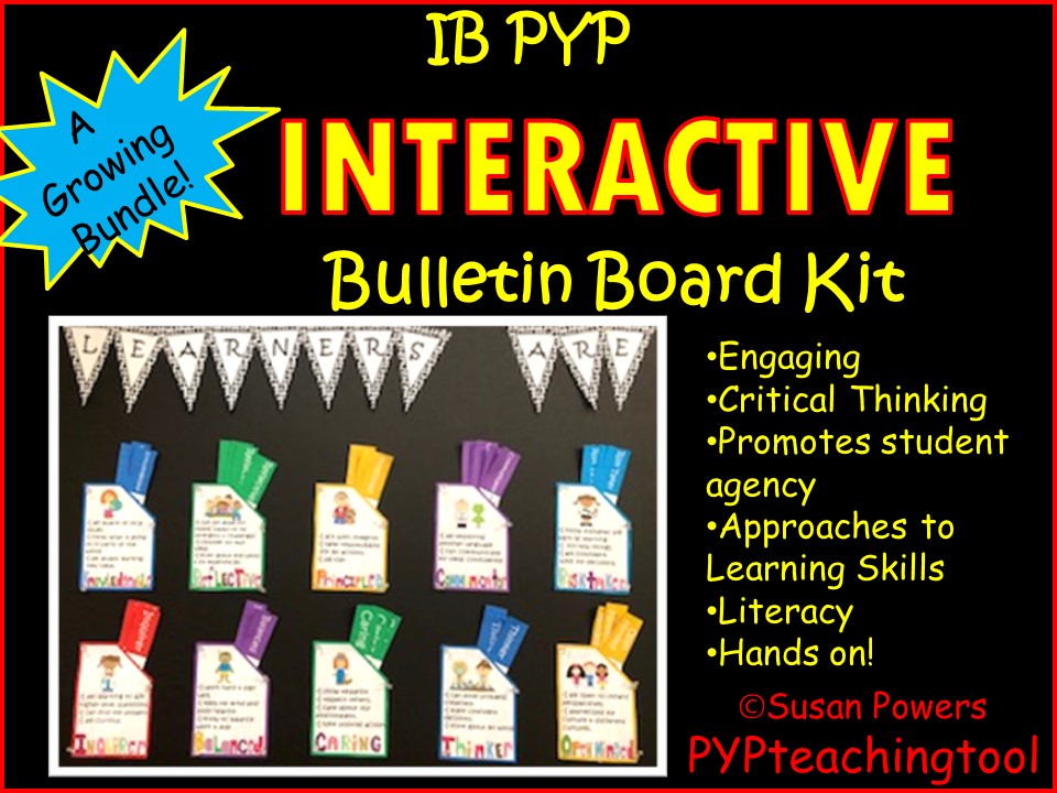 IB PYP LEARNER PROFILE INTERACTIVE BULLETIN BOARD – PYP TEACHING TOOLS