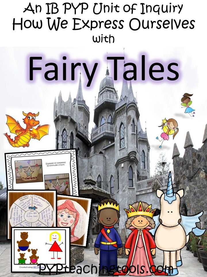 IB PYP UNIT OF INQUIRY HOW EXPRESS OURSELVES THROUGH FAIRY TALES