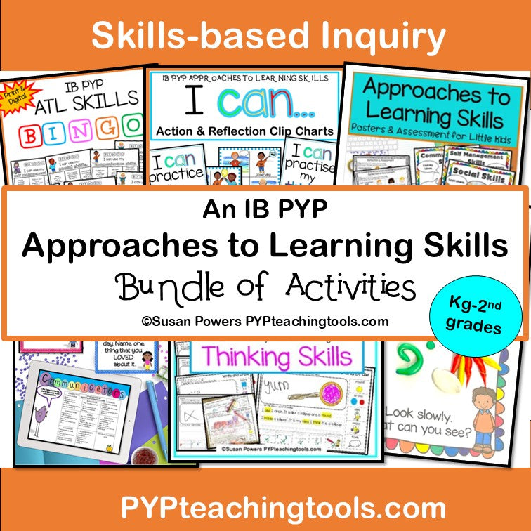 A Bundle of IB PYP Approaches to Learning Skills Activities for Lower Grades