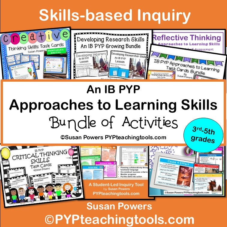 A Complete IB PYP Approaches to Learning Skills Bundle for Upper Grades