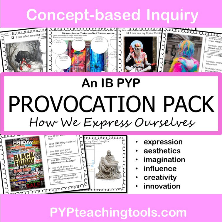 IB PYP CONCEPTS PROVOCATION BUNDLE FOR EVERY THEME