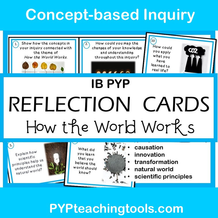 IB PYP How the World Works Concepts Assess & Reflect Cards