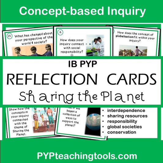 IB PYP Sharing the Planet Concepts Reflection & Assessment Cards